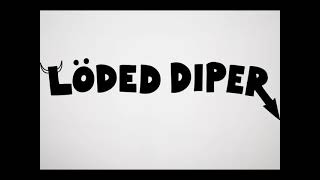 Loded Diper Instrumental Cover [upl. by Fifi]