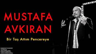 Mustafa Avkıran feat Dilber Ay  Bir Taş Attım Pencereye  Sabahlar Olmasın © 2014 Kalan Müzik [upl. by Rosati]