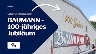 Videoreportage  Baumann GmbH feiert 100jähriges Jubiläum [upl. by Morgen]