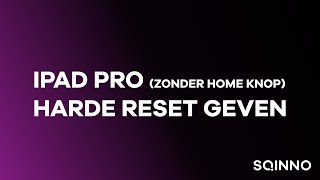 iPad Pro zonder home knop een harde reset geven [upl. by Demy]