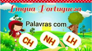 Palavras com CH NH LH [upl. by Talanta]