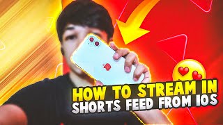 How To Stream In Youtube Shorts Feed From IOS  Best App [upl. by Amr305]