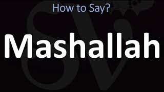 How to Pronounce Mashallah CORRECTLY [upl. by Veradi416]