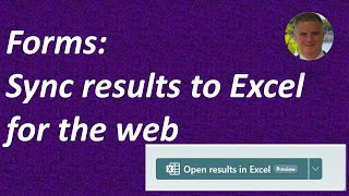 Microsoft Forms  Sync results to Excel for the web automatically [upl. by Kumar258]