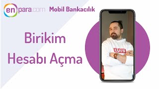 Enpara Birikim Hesabı Açma [upl. by Alhsa]