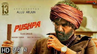 Pushpa Full Movie HD 4k facts Allu Arjun  Rashmika Mandanna  Sukumar  Vijay Sethupathi [upl. by Tiffy935]