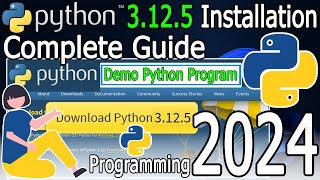 How to Install Python 3125 on Windows 1011 2024 Update Complete Guide  Hello World Python Code [upl. by Tranquada881]