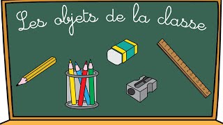 Les objets de la classe de français fle – vocabulaire 30 [upl. by Arda]