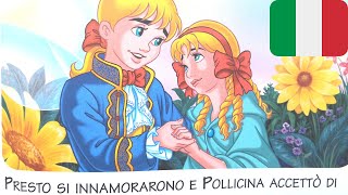 Pollicina  audiolibro fiaba originale raccontata per Bambini👦👧 audiobook Voce in Italiano 📚 [upl. by Ardeid899]