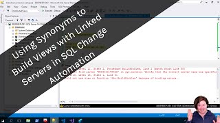 Using Synonyms to Build Views with Linked Servers in SQL Change Automation [upl. by Odraboel]