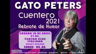 Gato Peters quotCuentero 2021quot  1ra Parte [upl. by Gaddi]