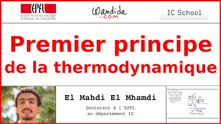 Premier principe de la thermodynamique  El Mahdi El Mhamdi [upl. by Don900]