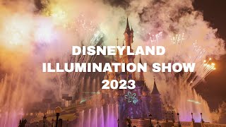 Disneyland Paris  Illumination Full Show 2023  Firework  4K HDR [upl. by Acirfa]