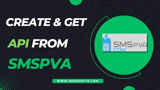 How to get API KEY from Smspva  Kenza Byte [upl. by Elenaj]