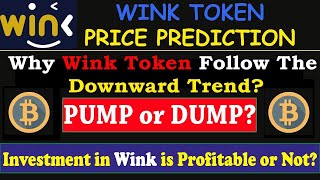 Win Wink Price Prediction 2021  Wink Coin Update [upl. by Koren]