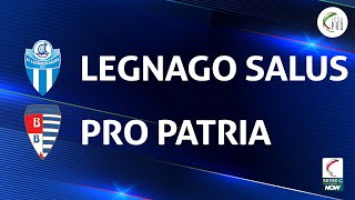 Legnago Salus  Pro Patria 11  Gli Highlights [upl. by Hgielime]