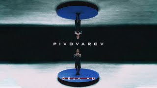 PIVOVAROV  DEJA VU Lyric Video [upl. by Lanae]