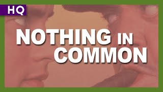 Nothing in Common 1986 Trailer [upl. by Denney]