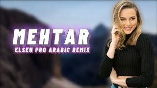 Arabic Remix  Mehtar Elsen Pro Remix [upl. by Marih]