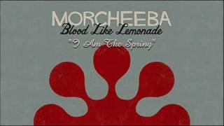 Morcheeba  I Am The Spring [upl. by Mabel303]