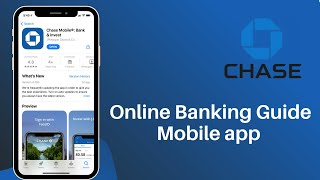 Chase Bank Mobile Banking Guide  Chase Mobile App [upl. by Shargel29]