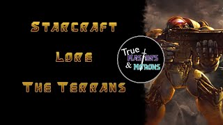 Starcraft Lore The Terrans [upl. by Ymereg]