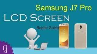 Samsung J7 Pro  J7 2017 Screen Replacement  Repair Guide [upl. by Ettesel]