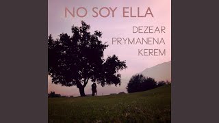 No Soy Ella [upl. by Nashner]