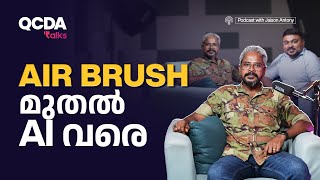 From Airbrush to AI Jaison Antony’s 30Year Journey in Creative Advertising  Malayalam Podcast [upl. by Aihsatsan]