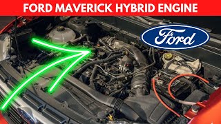 Ford MAVERICK Hybrid Engine [upl. by Crandell]