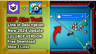 8 Ball Pool Aim Tool  New Update 2024  Lulubox Version Free Download [upl. by Eek]