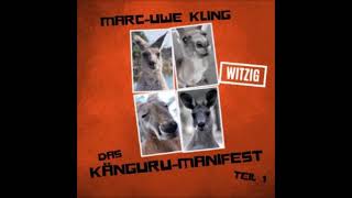 Hörbuch Marc Uwe Kling Das Känguru Manifest Teil 7 Im Regen Neues Vom Känguru [upl. by Guss169]