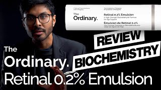 The Ordinary Retinal 02 Emulsion Review  Biochemisry [upl. by Arotahs]