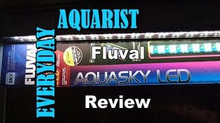 Fluval Aquasky Aquarium LED Light Review [upl. by Kowalski624]