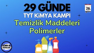 Temizlik Maddeleri  Polimerler  29 Günde TYT Kimya Kampı  26Gün  10Sınıf Kimya  TYT 2024 [upl. by Ajar419]