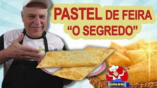 PASTEL DE FEIRA🥟O segredo que ninguem conta [upl. by Luap773]