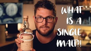 What is a Single Malt Whisky  What you need to know [upl. by Ia34]