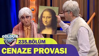 Naime Teyze  Cenaze Provası  Güldür Güldür Show 235Bölüm [upl. by Lindsay]