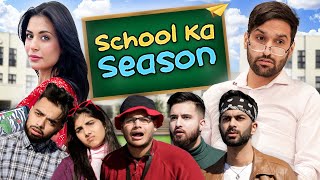 SCHOOL KA SEASON  COMEDY VIDEO [upl. by Rogovy]