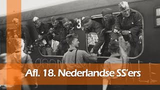 75 Jaar Bevrijding  Afl 18 Nederlandse SSers [upl. by Donica]