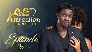 Attraction Eternelle  Episode 15  VOSTFR [upl. by Adlen37]