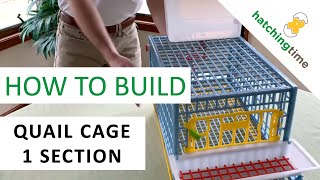 Quail Cage  1 Section Assembly Instructions  Hatching Time Cimuka [upl. by Ybur]