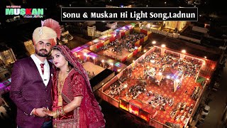 SONU amp MUSKAN WEDDING HI LIGHT SONG  LADNUN MUSKANMOVIES [upl. by Ahsinik]