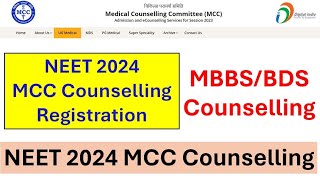 NEET 2024 MCC Counselling Registration  MBBSBDS Counselling  NEET 2024 MCC Counselling [upl. by Brottman259]