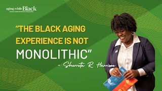 Recap  The Black Aging Summit Panel [upl. by Swen521]