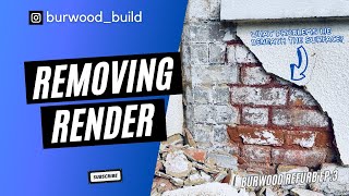 How to EASILY Remove Render From Brickwork  Burwood Refurb EP3 [upl. by Dettmer]