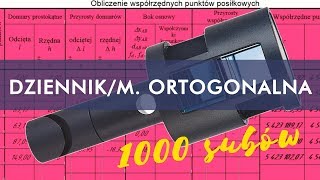 GEODEZJA  dziennik metoda ortogonalna Co na 1000 subów [upl. by Artemahs501]