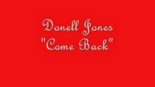 Donell Jones quotCome Backquot [upl. by Jacquetta]