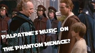 Emperor Palpatines Music on The Phantom Menace Music Comparison [upl. by Elyac]