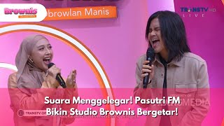 Suara Menggelegar Pasutri FM Bikin Studio Brownis Bergetar  BROWNIS 20225 P1 [upl. by Anahsed]